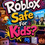 roblox safety for children